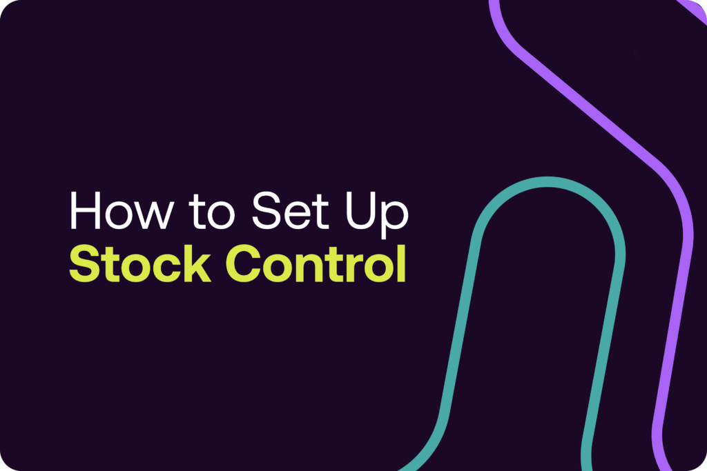 How to Set Up Smart Stock Control