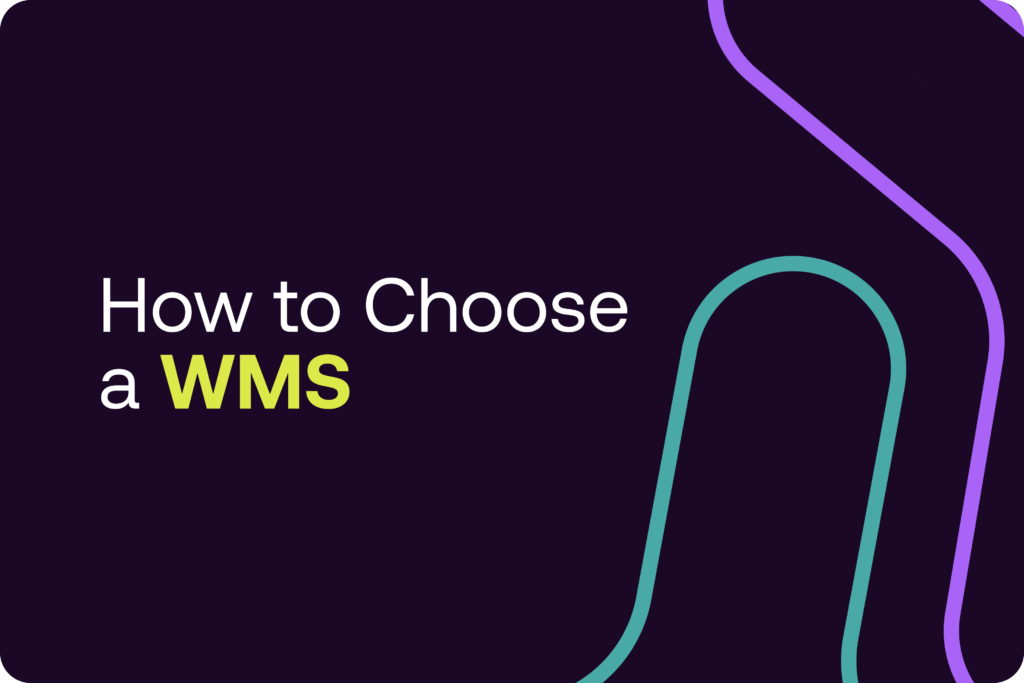 How to choose a warehouse management system WMS